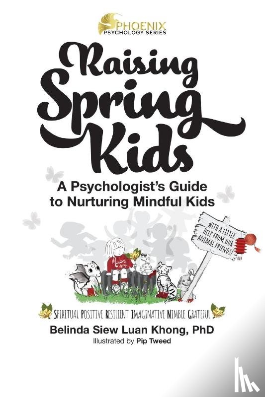 Khong, Belinda Siew Luan - Raising Spring Kids