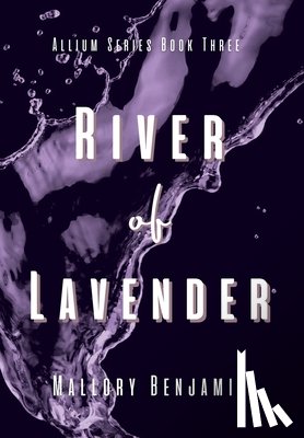 Benjamin, Mallory - River of Lavender