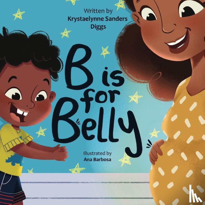 Sanders Diggs, Krystaelynne - B is for Belly
