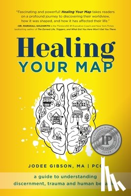 Gibson, Jodee - Healing Your Map