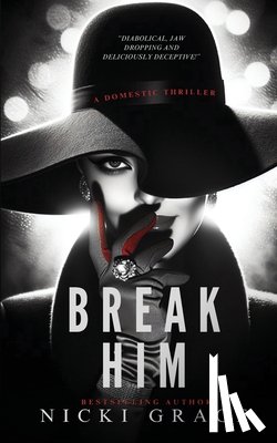 Grace, Nicki - Break Him