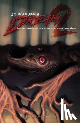 Applegate, Brandon - It Was All a Dream 2: Another Anothology of Bad Horror Tropes Done Right