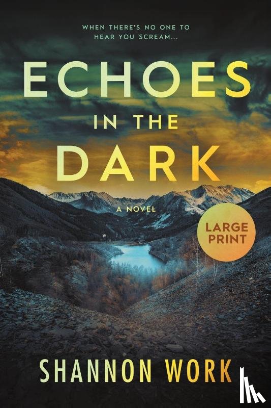 Work, Shannon - Echoes in the Dark
