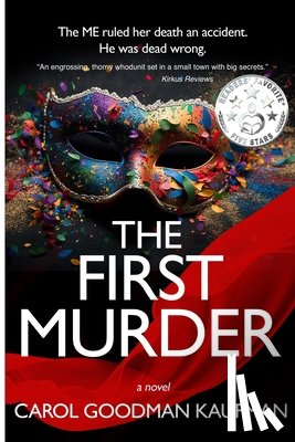 Kaufman, Carol Goodman - The First Murder