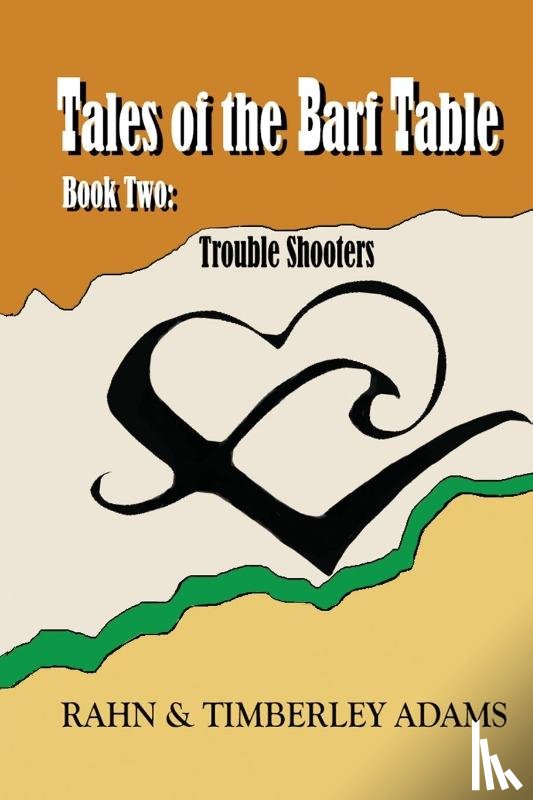 Adams, Rahn E, Adams, Timberley G - Tales of the Barf Table, Book Two