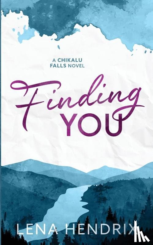 Hendrix, Lena - Finding You
