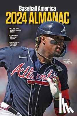 The Editors of Baseball America - Baseball America 2024 Almanac