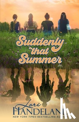 Handeland, Lori - Suddenly That Summer