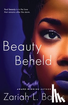 Banks, Zariah L. - Beauty Beheld: A Beauty Is Her Name Novel