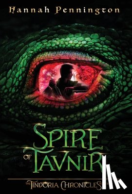 Pennington, Hannah - Spire of Tavnir: a young adult epic portal fantasy adventure trilogy with siblings, prophecies, and dragons