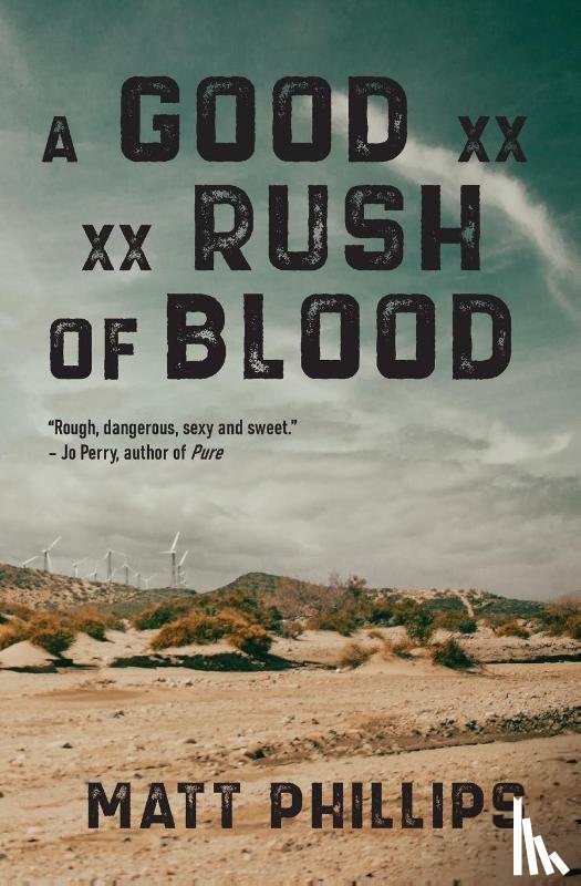 Phillips, Matt - A Good Rush of Blood
