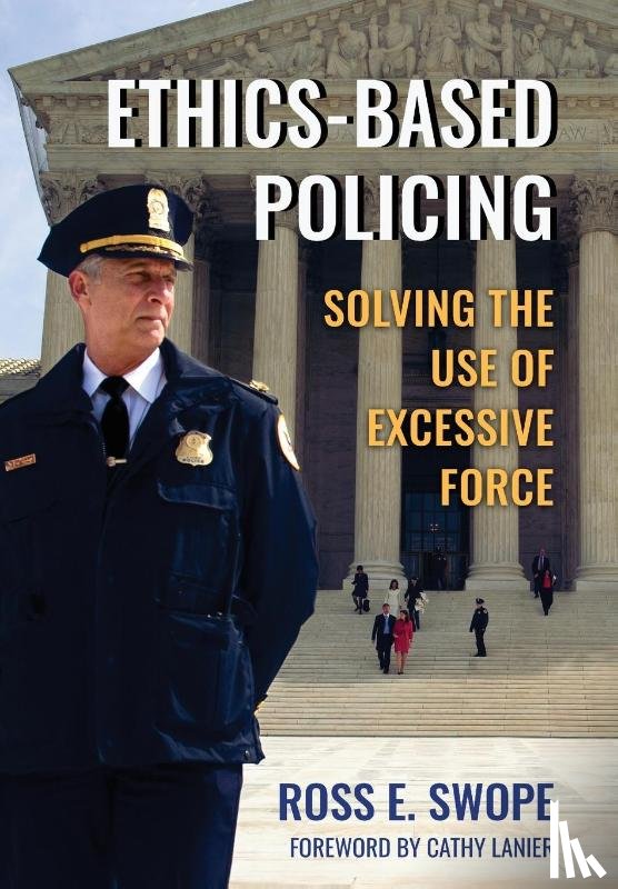 Swope, Ross - Swope, R: Ethics-Based Policing
