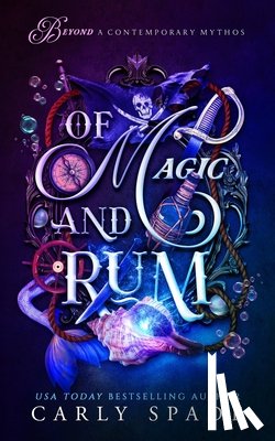 Spade, Carly - Of Magic and Rum
