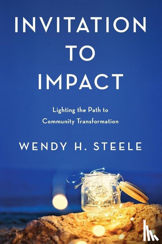 Steele, Wendy H. - Invitation to Impact