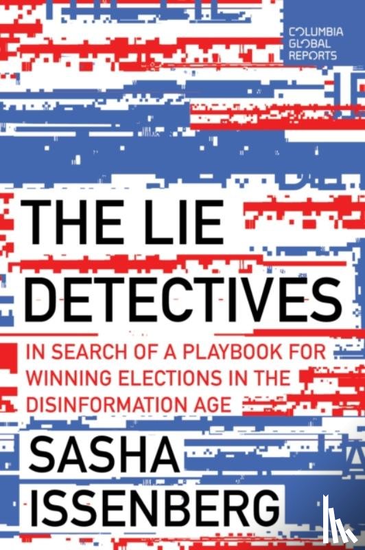 Issenberg, Sasha - The Lie Detectives