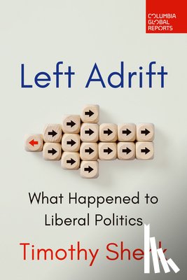 Shenk, Timothy - Left Adrift