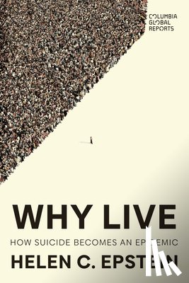 Epstein, Helen C. - Why Live