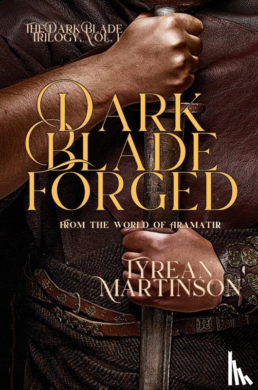 Martinson, Tyrean - Dark Blade Forged