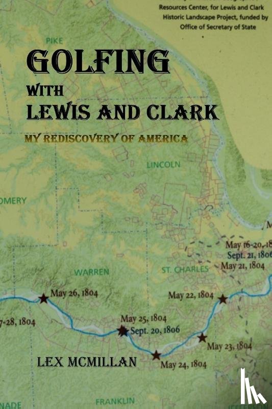 McMillan, Lex - Golfing with Lewis and Clark