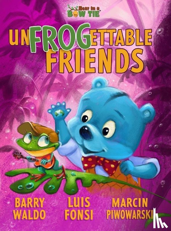 Waldo, Barry, Fonsi, Luis - UnFROGettable Friends