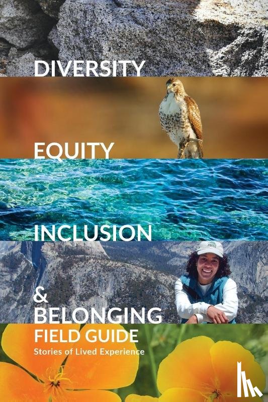  - Diversity, Equity, Inclusion, and Belonging Field Guide
