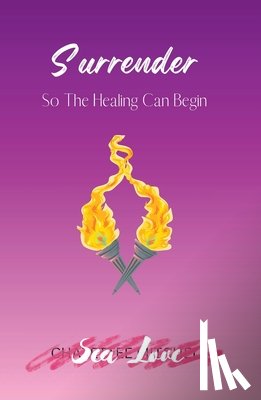 Love, Sea - Surrender So The Healing Can Begin