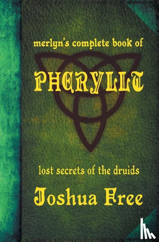 Free, Joshua - Merlyn's Complete Book of Pheryllt
