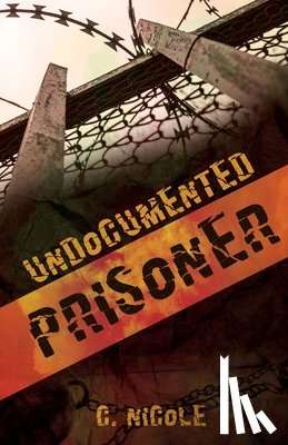 Nicole, C. - Undocumented Prisoner