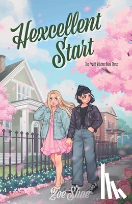 Shae, Zoe - Hexcellent Start