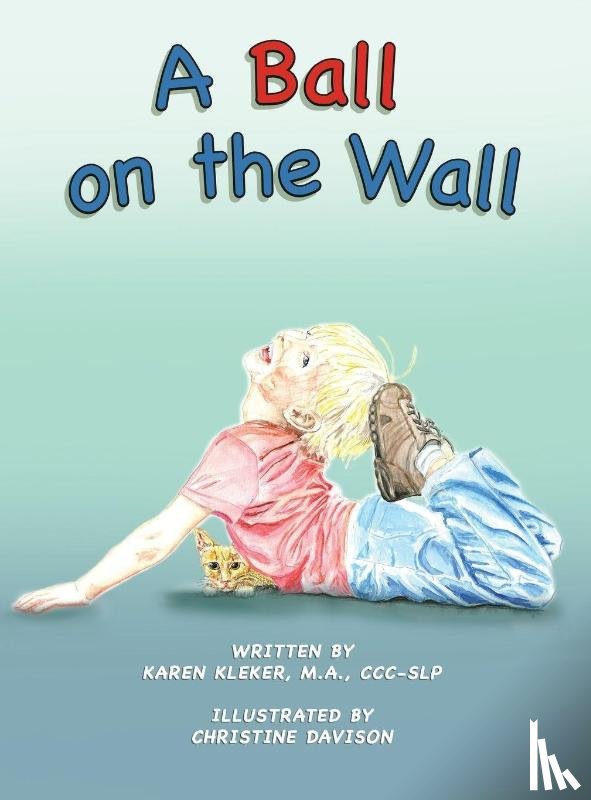 Kleker, Karen - A Ball on the Wall