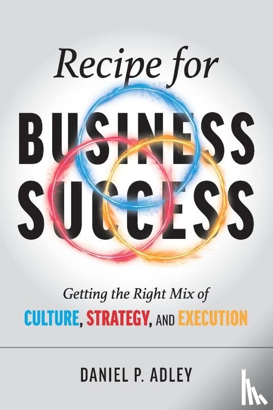 Adley, Daniel P - Recipe for Business Success