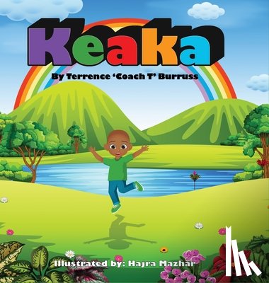 Burruss, Terrence - Keaka: A Children's Story about Fear and Self-Acceptance