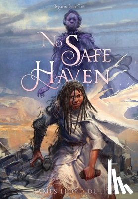 Dulin, James Lloyd - No Safe Haven