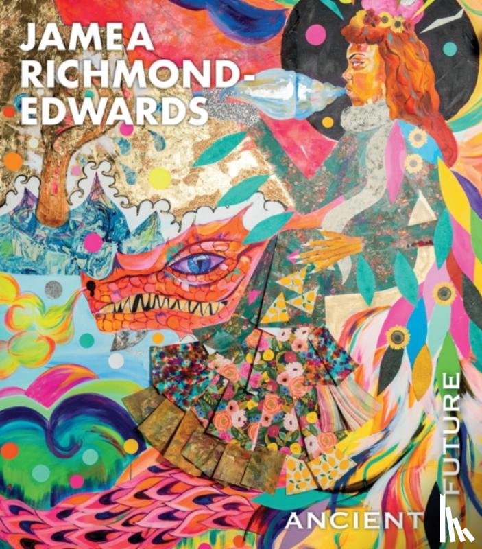  - Jamea Richmond-Edwards: Ancient Future
