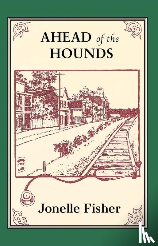 Fisher, Jonelle - Ahead of the Hounds