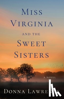 Lawrence, Donna - Miss Virginia and the Sweet Sisters