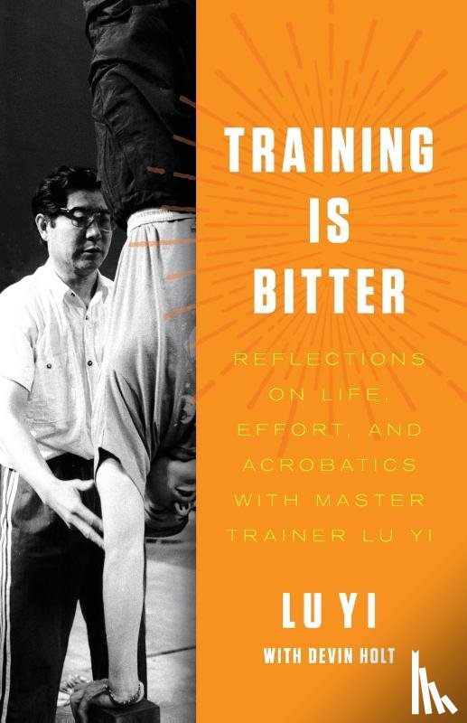Lu Yi, Holt, Devin - Training is Bitter