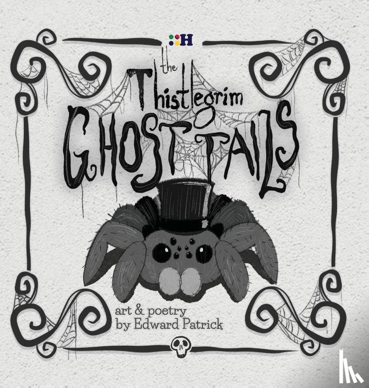Patrick, Edward - The Thistlegrim Ghost Tails