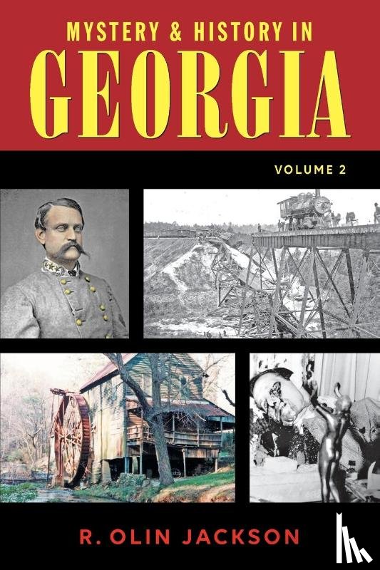 Jackson, R. Olin - Mystery & History in Georgia (Volume 2)
