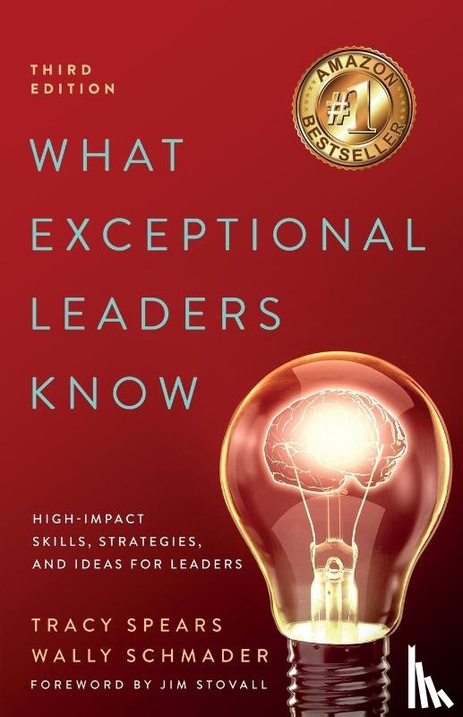 Spears, Tracy, Schmader, Wally - What Exceptional Leaders Know