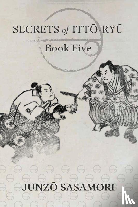 Sasamori, Junzo - Secrets of Itto-ryu