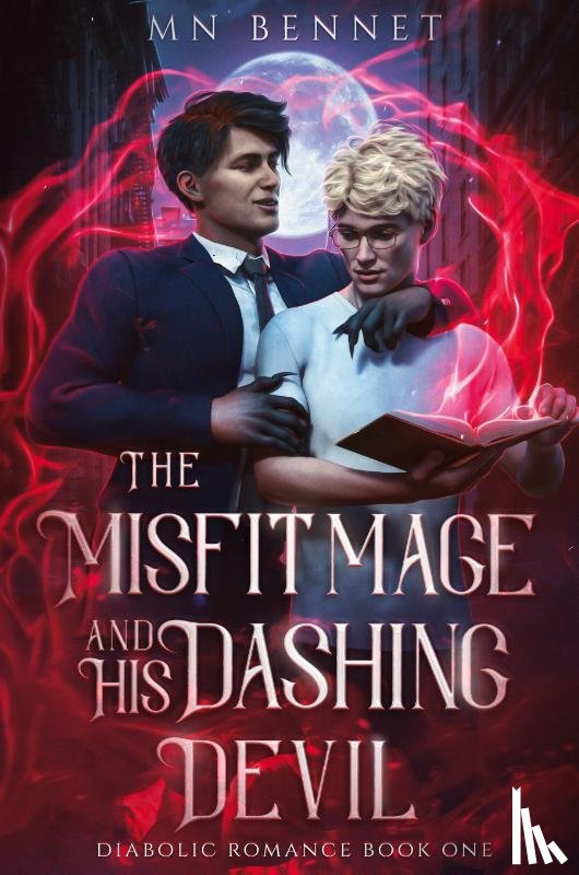 Bennet, Mn - The Misfit Mage and His Dashing Devil