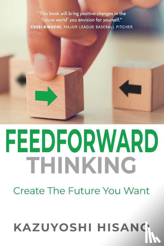 Hisano, Kazuyoshi - Feedforward Thinking