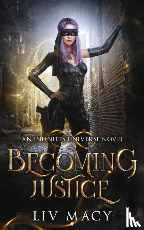 Macy, Liv - Becoming Justice