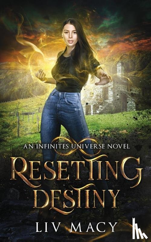 Macy, Liv - Resetting Destiny