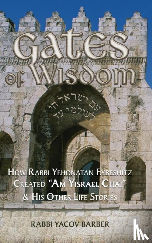 Barber, Rabbi Yacov - Gates of Wisdom