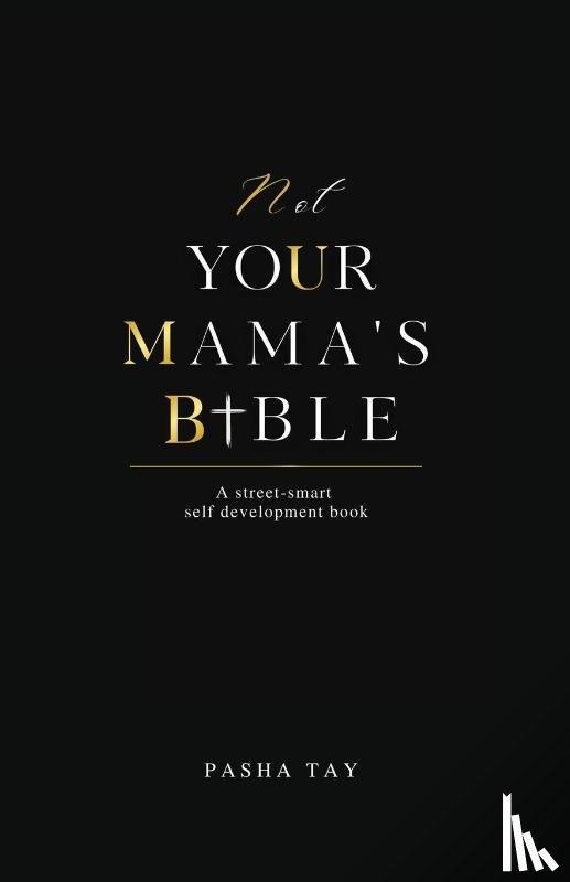 Tay, Pasha - Not Your Mama's Bible (NUMB)