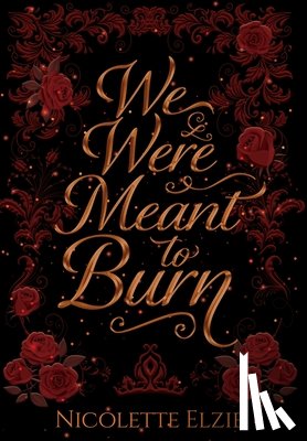 Elzie, Nicolette - We Were Meant to Burn