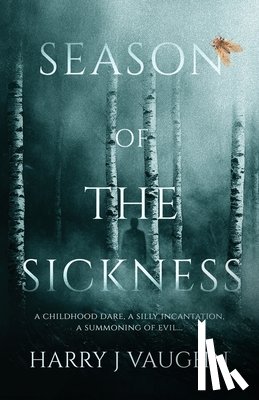 Vaughn, Harry J. - Season of the Sickness