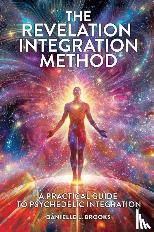 Brooks, Danielle - The Revelation Integration Method